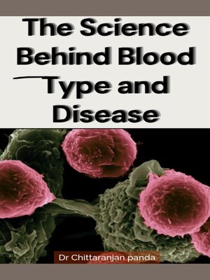cover image of The Connection Between Blood Type and Diseases
